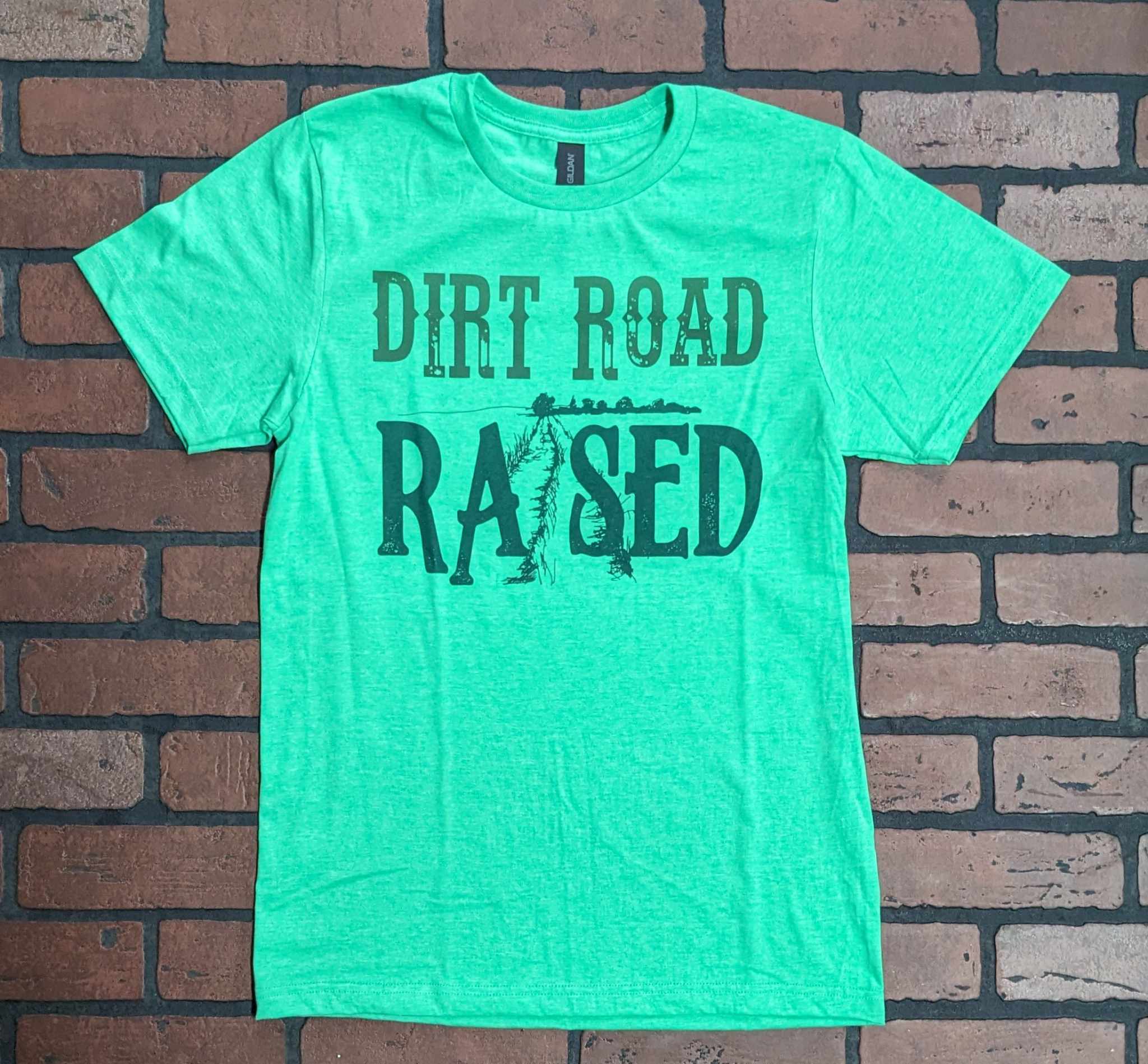 "Dirt Road Raised" Tee